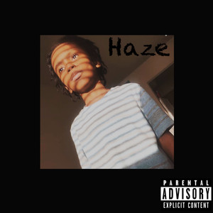 Haze (Explicit)