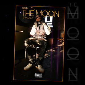 The moon (Explicit)