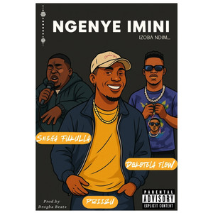 Ngenye Imini Izoba Ndim (Explicit)