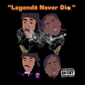 Legends Never Die (Explicit)