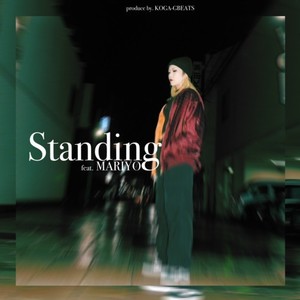 Standing (feat. MARIYO)