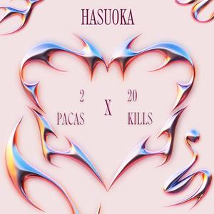 2PACAS/20KILLS (Explicit)