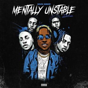 Mentally Unstable Ep (The Delxue Version) [Explicit]