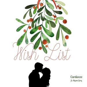 Wish List (feat. Alyssa Grey)