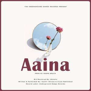 Aaina (Explicit)