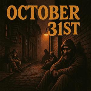 October 31st (Explicit)
