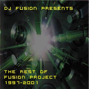 THE REST OF FUSION PROJECT 1997 - 2001