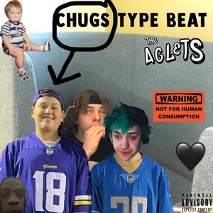 Chugs Type Beat (Explicit)