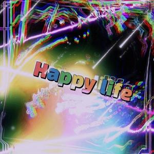 Happy life (With 술디디, Thunder dragon)