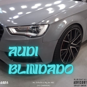 AUDI BLINDADO (Explicit)