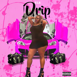 Drip (Explicit)