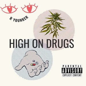 High on Drugs (Explicit)