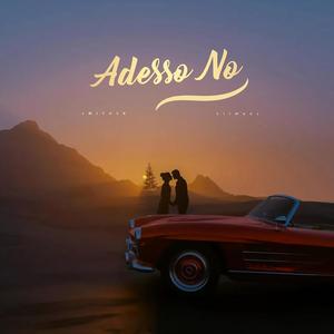 ADESSO NO (feat. Lilmanc) (Explicit)