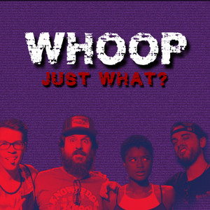 Just What? (Explicit)