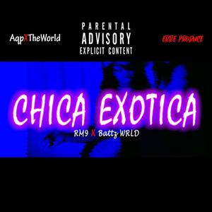 Chica Exótica (feat. Battz wrld)