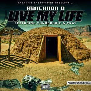 Live My Life (feat. Yung Boogie & P Kay) [Live]