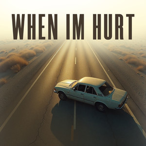 When Im Hurt