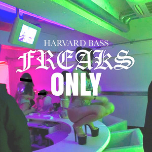 Freaks Only (SHADED Remix)