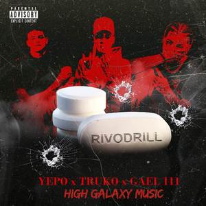 Rivodrill (Explicit)