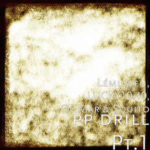 pp drill Pt.1 (Explicit)