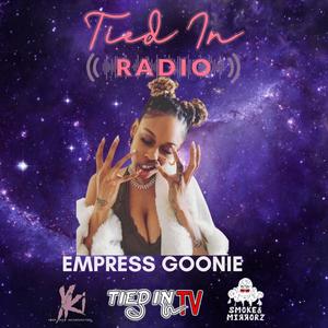 Empress Goonie Tied In Radio (Explicit)