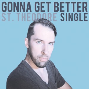 Gonna Get Better - Single