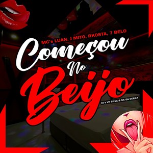 Começou No Beijo (Explicit)