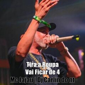 Mtg Tira a Roupa , Vai Fica de 4 (Explicit)