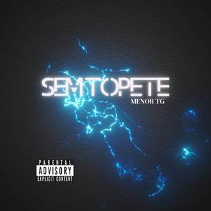 Sem Topete (Explicit)