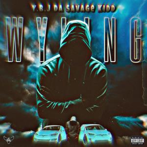 Wyling (feat. Mixboiii1034 & J-Young) (Explicit)