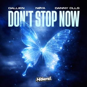Don't Stop Now