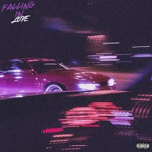 FALLING IN LOVE (Explicit)