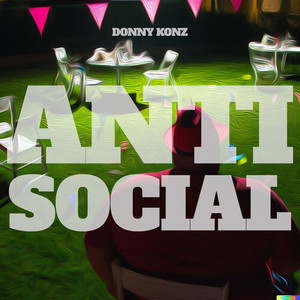 Anti-Social (Explicit)