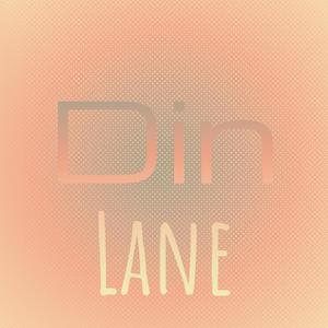 Din Lane