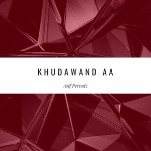 Khudawand Aa