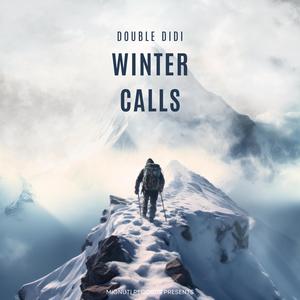 Winter Calls (feat. Double Didi)