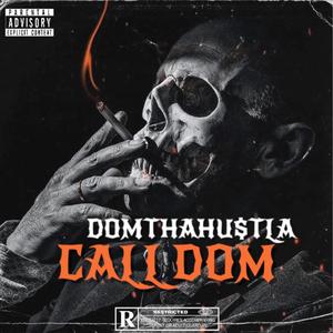 Call Dom (Explicit)