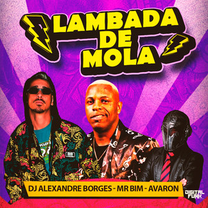 Lambada de Mola (Explicit)