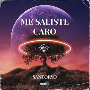 Me Saliste Caro (Explicit)