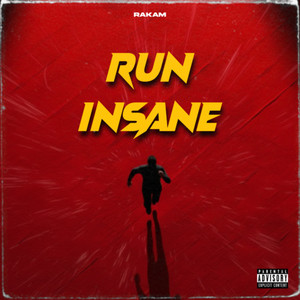 Run Insane (Explicit)