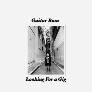 Looking for a Gig (Explicit)