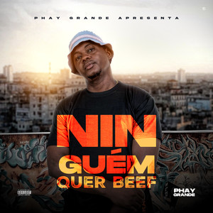 Ninguém Quer Beef