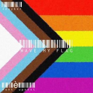 WAVE MY FLAG (feat. Montèupnext) (Explicit)