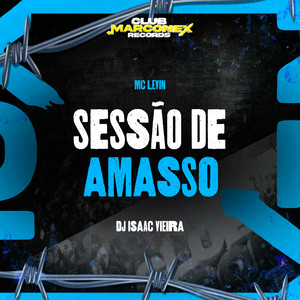 Sessão De Amasso (Explicit)