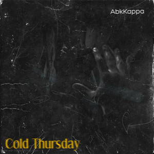 Kappa Cold Thursday (Explicit)