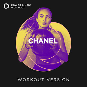 CHANEL (Extended Workout Version 128 BPM)