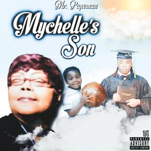 Mychelle's Son (Deluxe) [Explicit]