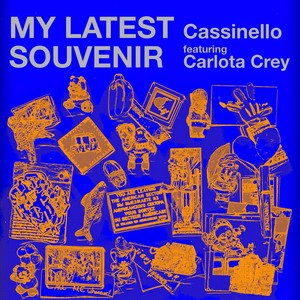 My Latest Souvenir (feat. Carlota Crey)