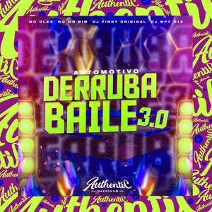 Automotivo Derruba Baile 3.0 (Explicit)