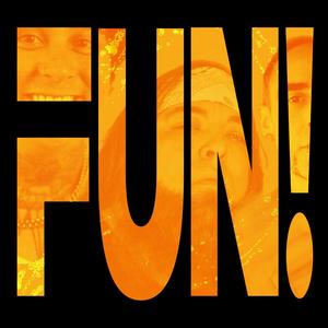 FUN! (feat. Echo The Savage) [Explicit]